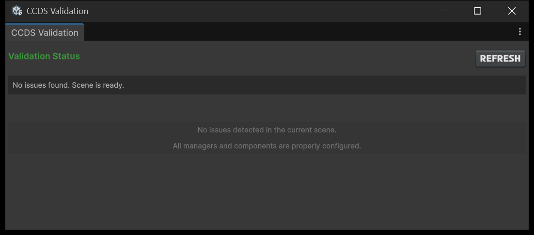 CCDS Validation Panel reporting no issues found on a healthy gameplay scene